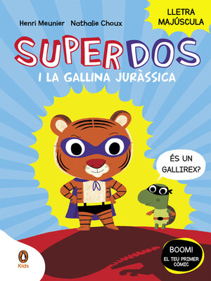 cover image of SuperDos i la gallina juràssica (SuperDos 1)